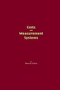 Units and Measurement Systems (Paperback)