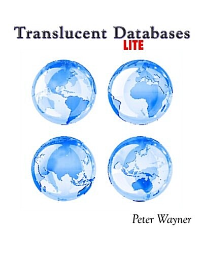 Translucent Databases Lite: Confusion, Misdirection, Randomness,  Sharing, Authentication And Steganography To Defend Privacy (Paperback)