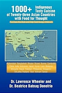 1000+ Indigenous Tasty Cusine of 23 Asian Countries (Paperback)
