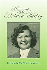 Memories of 1950 in Ankara, Turkey (Paperback)