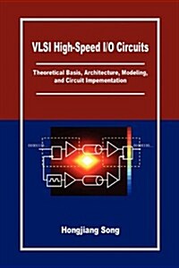 VLSI High-Speed I/O Circuits (Paperback)