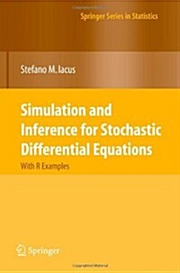 Simulation and Inference for Stochastic Differential Equations: With R Examples (Paperback)