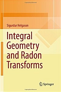 Integral Geometry and Radon Transforms (Hardcover, 2011)