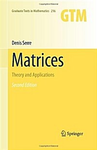 Matrices: Theory and Applications (Hardcover, 2, 2010)