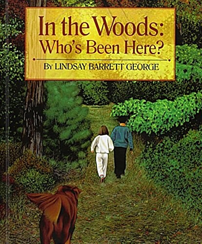 In the Woods: Whos Been Here? (Library Binding, Reprint)