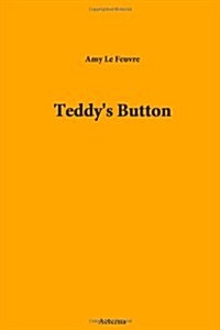 Teddys Button (Paperback)