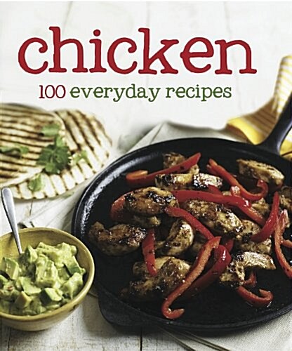 Chicken:100 Recipes (Hardcover)