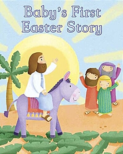 Babys First Easter Story (Board Books)