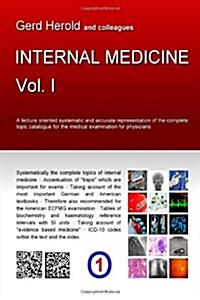 Herolds Internal Medicine - Vol. 1 (Paperback)
