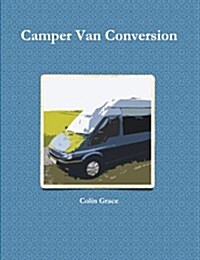 Camper Van Conversion (Paperback)