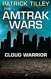 The Amtrak Wars: Cloud Warrior : The Talisman Prophecies Part 1 (Paperback)