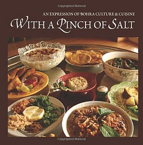 With a Pinch of Salt: An Expression of Bohra Culture & Cuisine (Paperback)