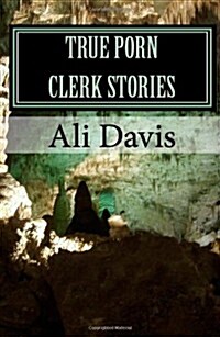 True Porn Clerk Stories (Paperback)