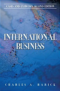 International Business: Cases and Exercises, Second Edition (Paperback)