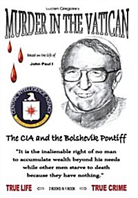 Murder in the Vatican: The CIA and the Bolshevik Pontiff (Hardcover)