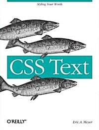 CSS Text: Styling Your Words (Paperback)