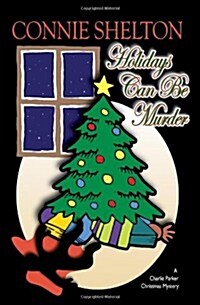 Holidays Can Be Murder: A Charlie Parker Christmas Mystery (Paperback)