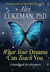 What Your Dreams Can Teach You (Paperback)