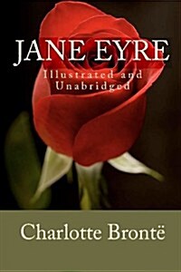 Jane Eyre (Illustrated and Unabridged) (Paperback)