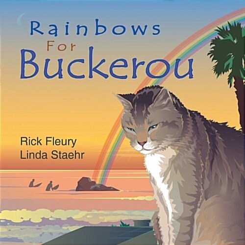 Rainbows for Buckerou (Paperback)