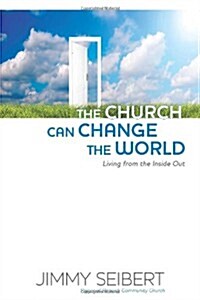 The Church Can Change The World (Paperback)