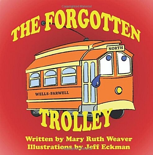 The Forgotten Trolley (Paperback)