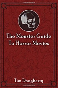 The Monster Guide to Horror Movies (Paperback)