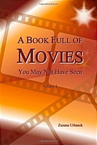 A Book Full of Movies: You May Not Have Seen (Paperback)