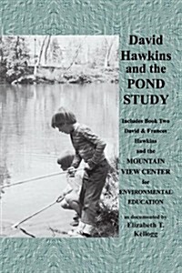 David Hawkins and the Pond Study (Paperback)