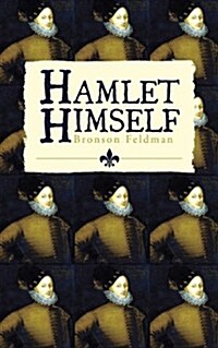 Hamlet Himself (Paperback)