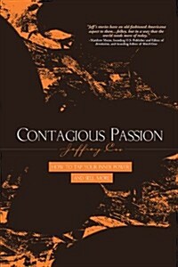 Contagious Passion: How to Tap Your Inner Power and Sell More (Paperback)