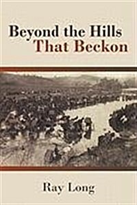 Beyond the Hills That Beckon (Paperback)