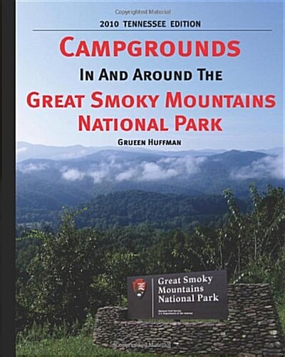 Campgrounds in and Around the Great Smoky Mountains National Park (Paperback)