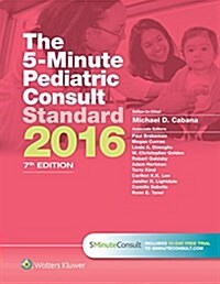 5 Min Pediatric Consult 7e CB: 10-Day Enhanced Online Access + Print (Hardcover, 7, Seventh, Standa)