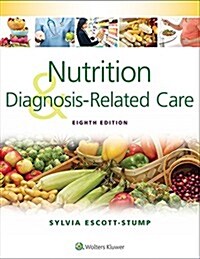 Nutrition and Diagnosis-Related Care (Paperback, 8)
