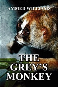 The Greys Monkey (Paperback)