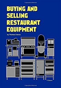 Buying and Selling Restaurant Equipment (Paperback)