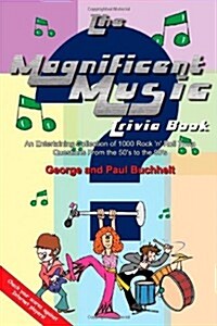 The Magnificent Music Trivia Book (Paperback)