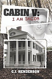 Cabin V: I Am Jacob (Paperback)