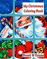 My Christmas Coloring Book (Paperback)