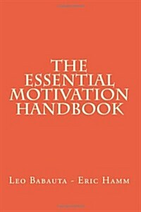 The Essential Motivation Handbook (Paperback)