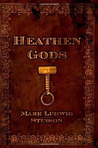 Heathen Gods: A Collection of Essays Concerning the Folkway of Our People (Paperback)