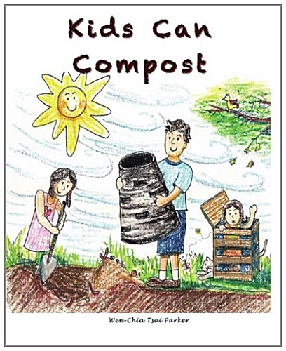 Kids Can Compost (Paperback)