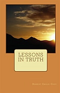 Lessons in Truth (Paperback)