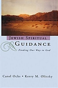 Jewish Spiritual Guidance: Finding Our Way to God (Paperback)