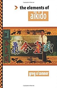 Elements of Aikido (Paperback)