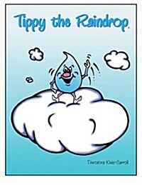 Tippy the Raindrop (Paperback)