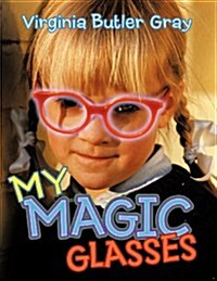 My Magic Glasses (Paperback)