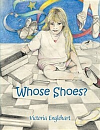 Whose Shoes? (Paperback)
