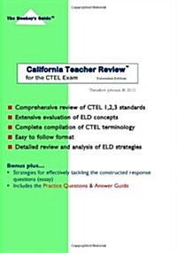 California Teacher Review (Extended Edition): For the Ctel Exam (Paperback)